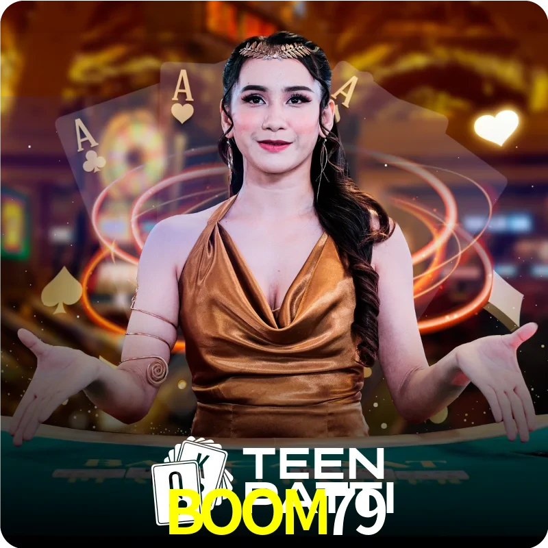 BOOM79 — Live Teen Patti dealer live indian cards | Play on Android APK & iPhone for real money | Ezugi